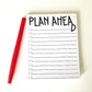 Plan Ahead To Do List